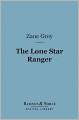 The Lone Star Ranger (Barnes & Noble Digital Library)
