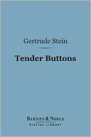 Tender Buttons (Barnes & Noble Digital Library)
