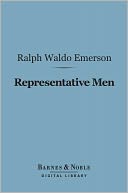 Representative Men (Barnes & Noble Digital Library)