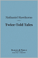 Twice-Told Tales (Barnes & Noble Digital Library)