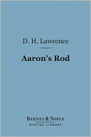 Aaron's Rod (Barnes & Noble Digital Library)