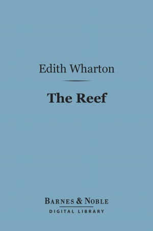 The Reef (Barnes & Noble Digital Library)