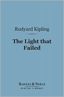 The Light that Failed (Barnes & Noble Digital Library)