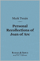 Personal Recollections of Joan of Arc (Barnes & Noble Digital Library)
