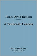A Yankee in Canada (Barnes & Noble Digital Library)