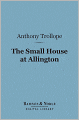 The Small House at Allington (Barnes & Noble Digital Library)