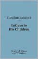 Letters to His Children (Barnes & Noble Digital Library)