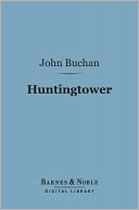 Huntingtower (Barnes & Noble Digital Library)