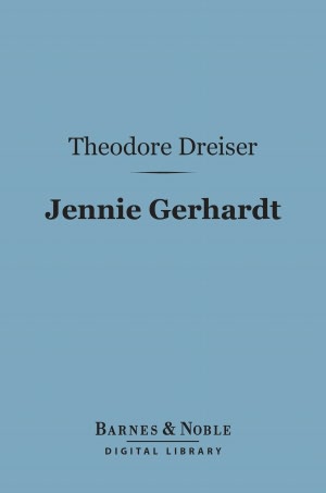 Jennie Gerhardt (Barnes & Noble Digital Library)