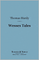 Wessex Tales (Barnes & Noble Digital Library)