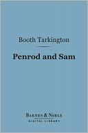 Penrod and Sam (Barnes & Noble Digital Library)