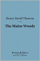 The Maine Woods (Barnes & Noble Digital Library)