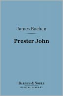Prester John (Barnes & Noble Digital Library)