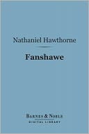 Fanshawe (Barnes & Noble Digital Library)