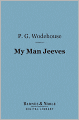 My Man Jeeves (Barnes & Noble Digital Library)