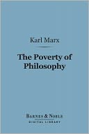 The Poverty of Philosophy (Barnes & Noble Digital Library)