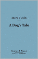 A Dog's Tale (Barnes & Noble Digital Library)