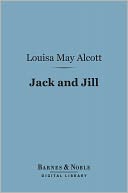 Jack and Jill: A Village Story (Barnes & Noble Digital Library)