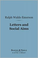 Letters and Social Aims (Barnes & Noble Digital Library)