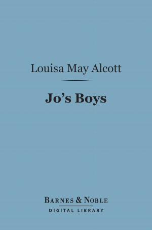 Jo's Boys : And How They Turned Out