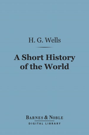 A Short History of the World (Barnes & Noble Digital Library)