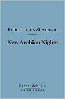 New Arabian Nights (Barnes & Noble Digital Library)