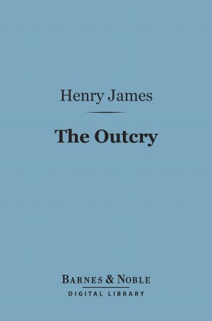 The Outcry (Barnes & Noble Digital Library)