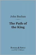The Path of the King (Barnes & Noble Digital Library)