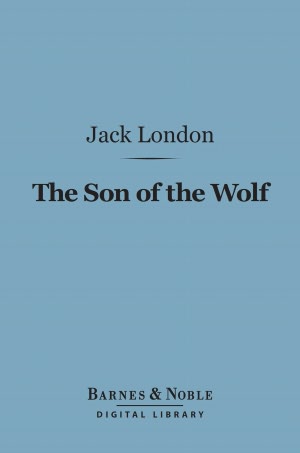 The Son of the Wolf (Barnes & Noble Digital Library)