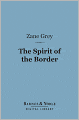 The Spirit of the Border (Barnes & Noble Digital Library)