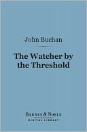 The Watcher By the Threshold (Barnes & Noble Digital Library)