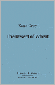 The Desert of Wheat (Barnes & Noble Digital Library)