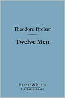 Twelve Men (Barnes & Noble Digital Library)