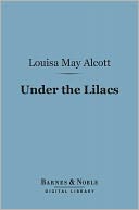 Under the Lilacs (Barnes & Noble Digital Library)