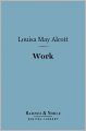 Work (Barnes & Noble Digital Library): A Story of Experience