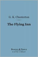 The Flying Inn (Barnes & Noble Digital Library)
