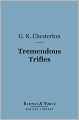 Tremendous Trifles (Barnes & Noble Digital Library)