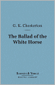 The Ballad of the White Horse (Barnes & Noble Digital Library)