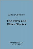 The Party and Other Stories (Barnes & Noble Digital Library)