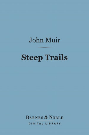 Steep Trails (Barnes & Noble Digital Library)