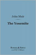 The Yosemite (Barnes & Noble Digital Library)