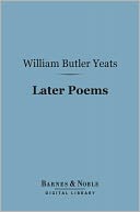 Later Poems (Barnes & Noble Digital Library)
