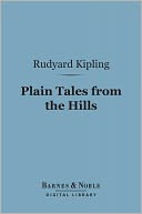 Plain Tales from the Hills (Barnes & Noble Digital Library)