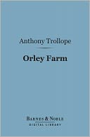 Orley Farm (Barnes & Noble Digital Library)