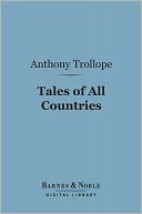 Tales of All Countries (Barnes & Noble Digital Library)