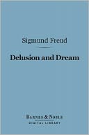 Delusion and Dream (Barnes & Noble Digital Library)