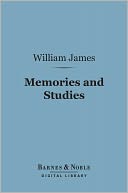 Memories and Studies (Barnes & Noble Digital Library)