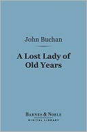 A Lost Lady of Old Years (Barnes & Noble Digital Library)