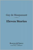 Eleven Stories (Barnes & Noble Digital Library)