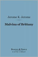 Malvina of Brittany (Barnes & Noble Digital Library)